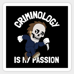 criminology is my passion Sticker